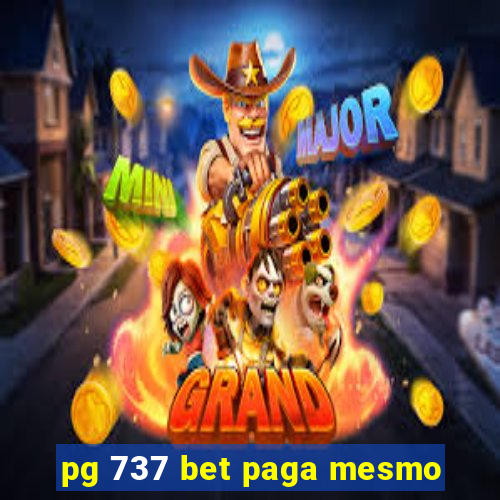 pg 737 bet paga mesmo